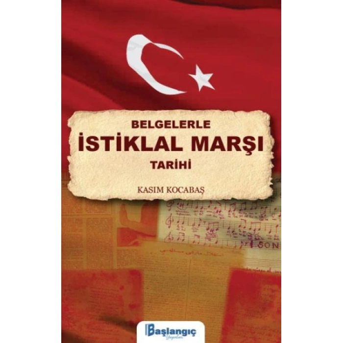 Belgelerle İstiklal Marşı Tarihi