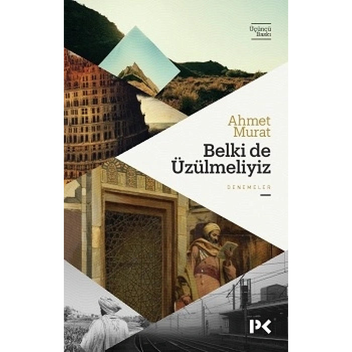 Belki De Üzülmeliyiz