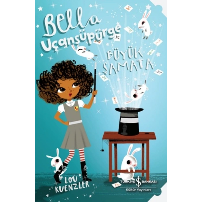 Bella Uçansüpürge -büyük Şamata