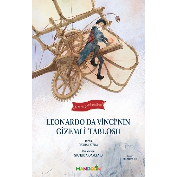Ben Bir Dahi Değilim-leonardo Da Vincinin Gizemli Tablosu