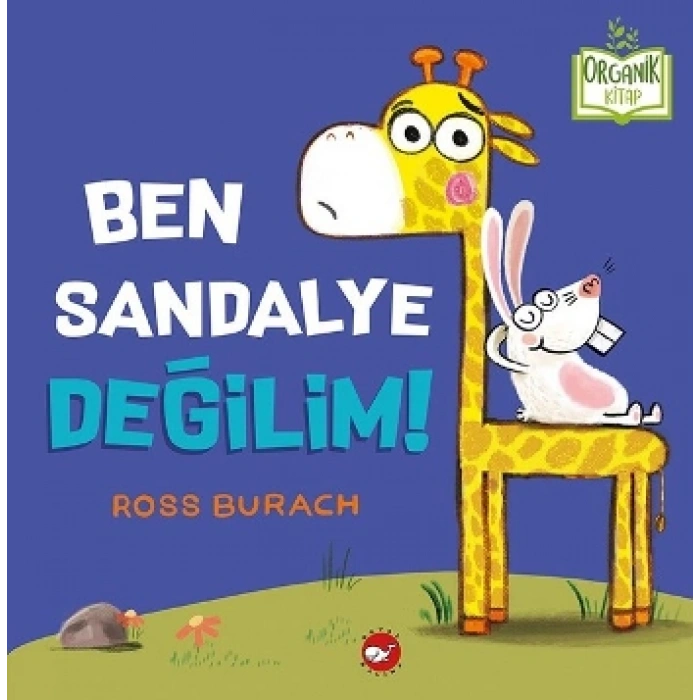 Ben Sandalye Değilim!