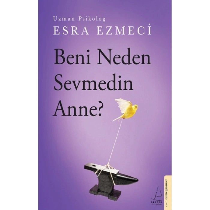 Beni Neden Sevmedin Anne?
