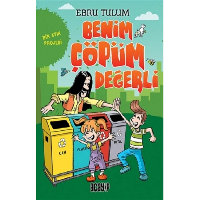 Benim Çöpüm Değerli