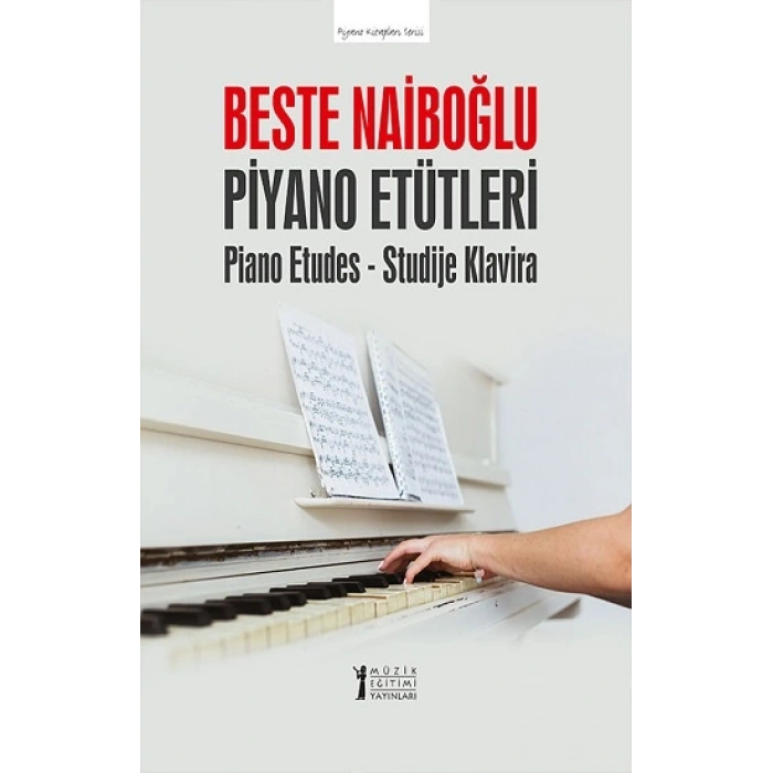 Beste Naiboğlu Piyano Etütleri