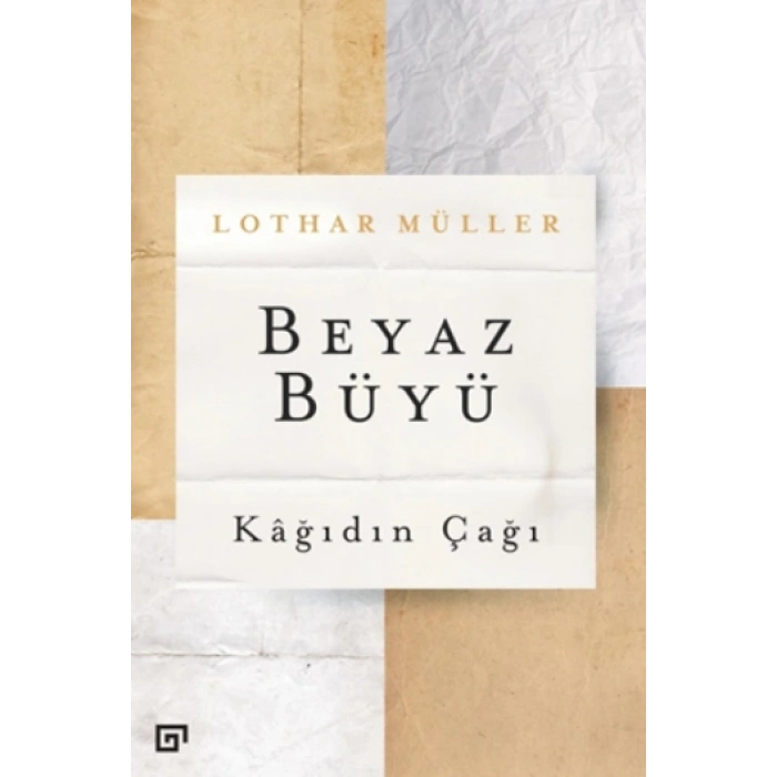 Beyaz Büyü - Kağıdın Çağı