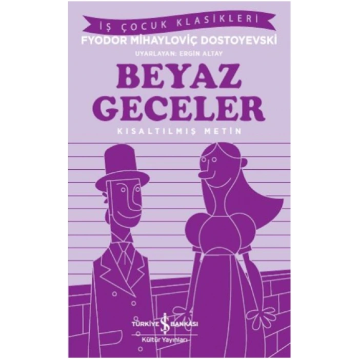 Beyaz Geceler (kısaltılmış Metin)