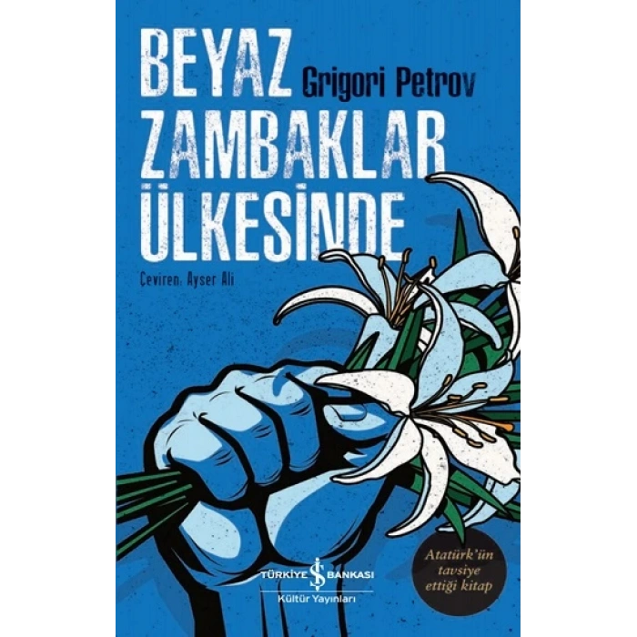Beyaz Zambaklar Ülkesinde