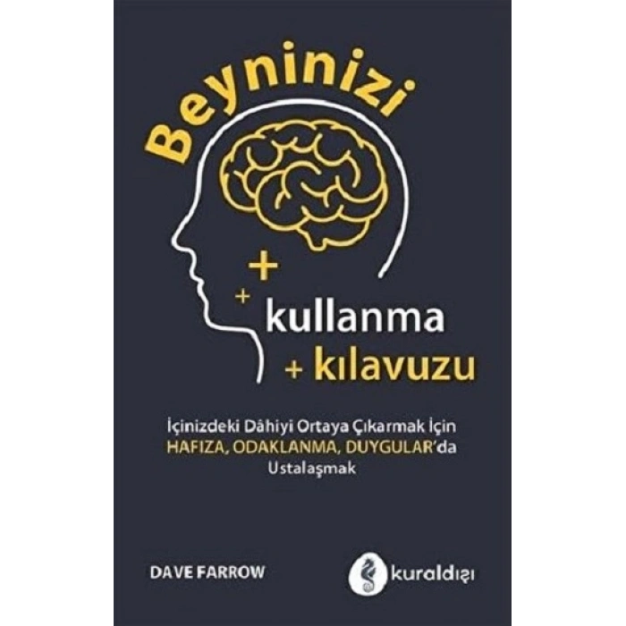 Beyninizi Kullanma Kılavuzu