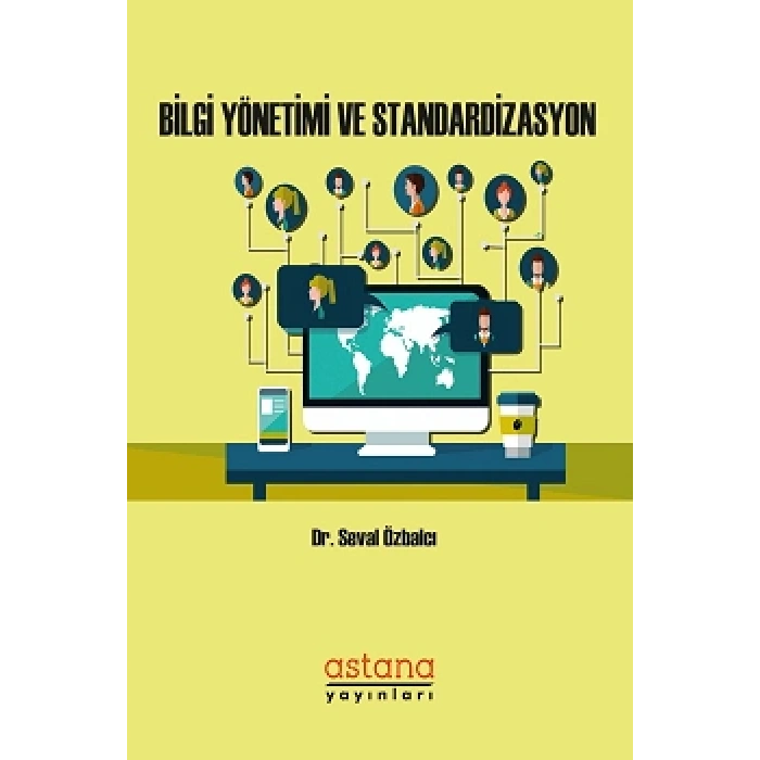 Bilgi Yönetimi Ve Standardizasyon
