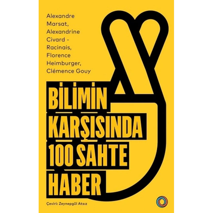 Bilimin Karşısında 100 Sahte Haber