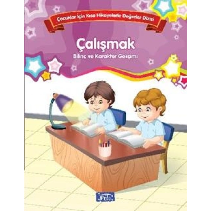 Bilinç Ve Karakter Gelişimi - Çalışmak
