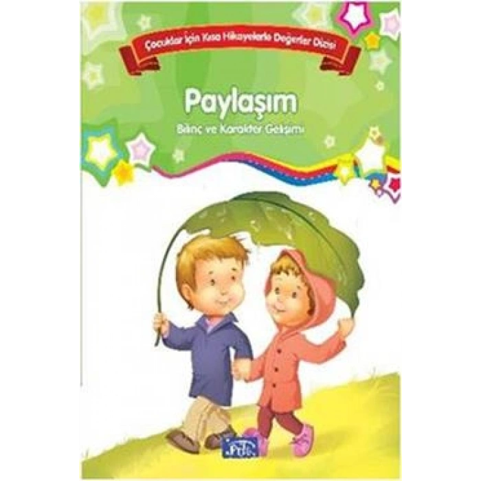 Bilinç Ve Karakter Gelişimi - Paylaşım