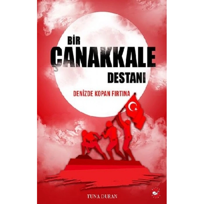 Bir Çanakkale Destanı