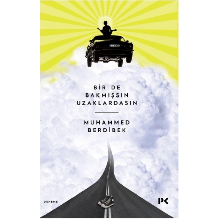 Bir De Bakmışsın Uzaklardasın