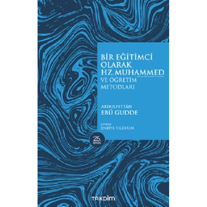 Bir Eğitimci Olarak Hz. Muhammed (sas) Ve Öğretim Metodları