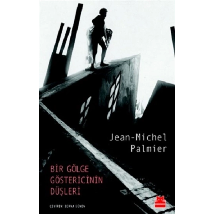 Bir Gölge Göstericinin Düşleri