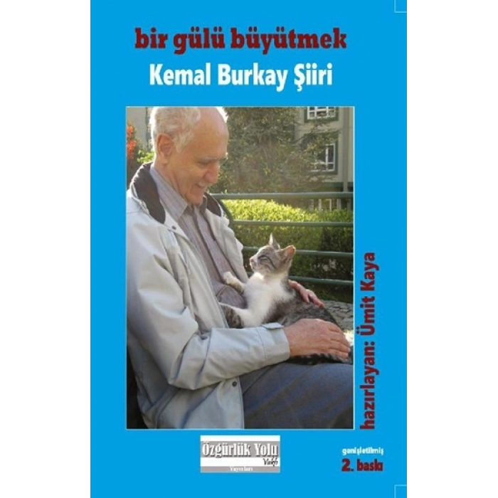 Bir Gülü Büyütmek (kemal Burkay Şiiri)