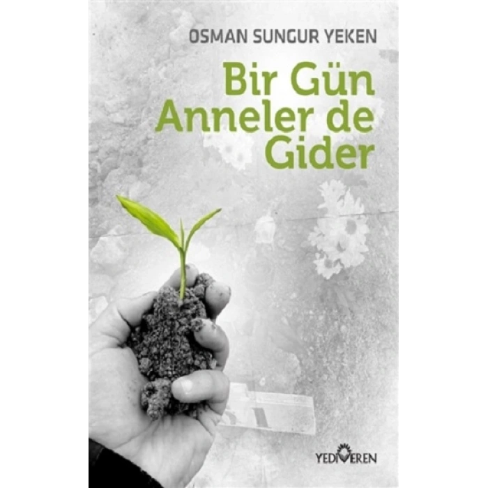 Bir Gün Anneler De Gider
