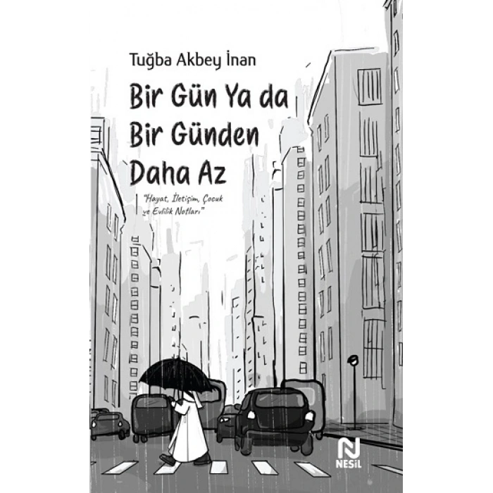 Bir Gün Ya Da Bir Günden Daha Az