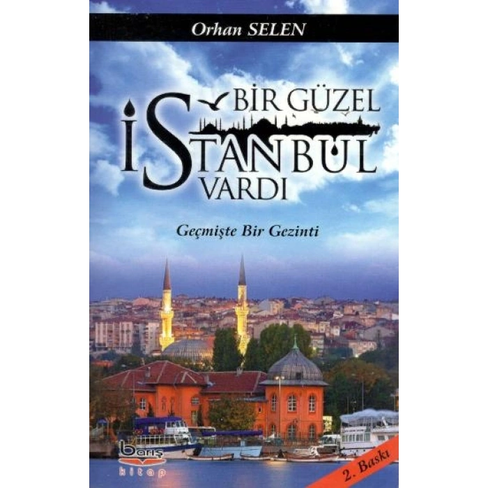 Bir Güzel İstanbul Vardı
