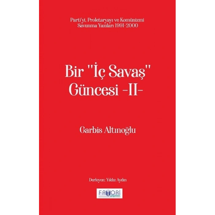 Bir ‘‘iç Savaş Güncesi’’ -ıı-