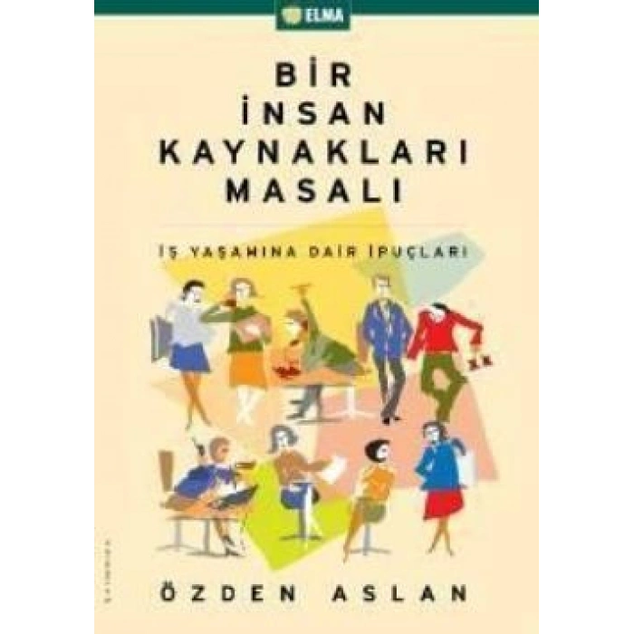 Bir İnsan Kaynakları Masalı