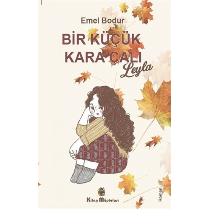Bir Küçük Kara Çalı “leyla”