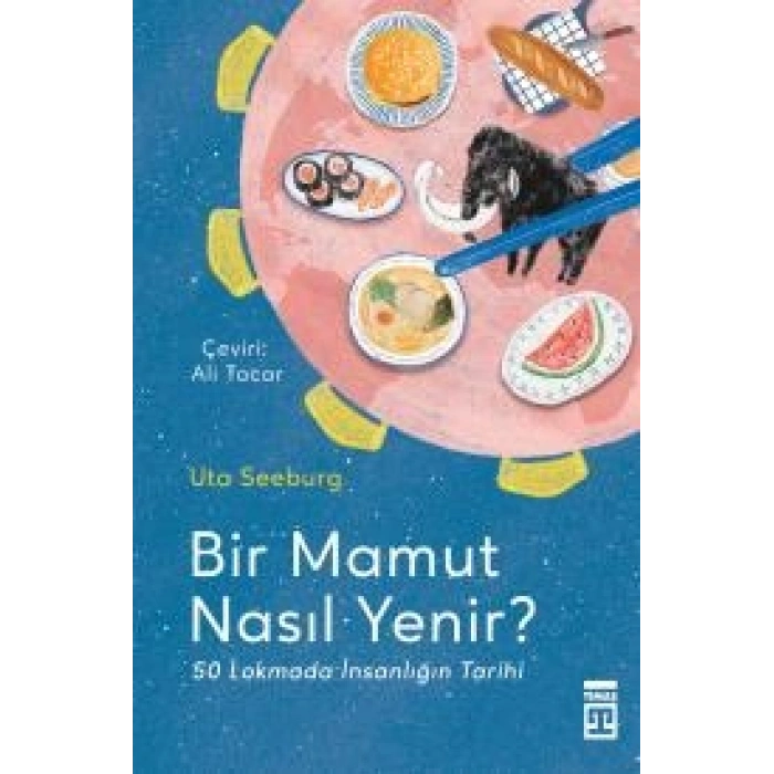 Bir Mamut Nasıl Yenir?