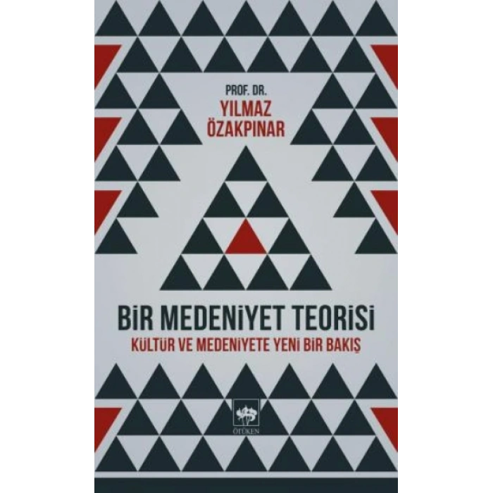 Bir Medeniyet Teorisi