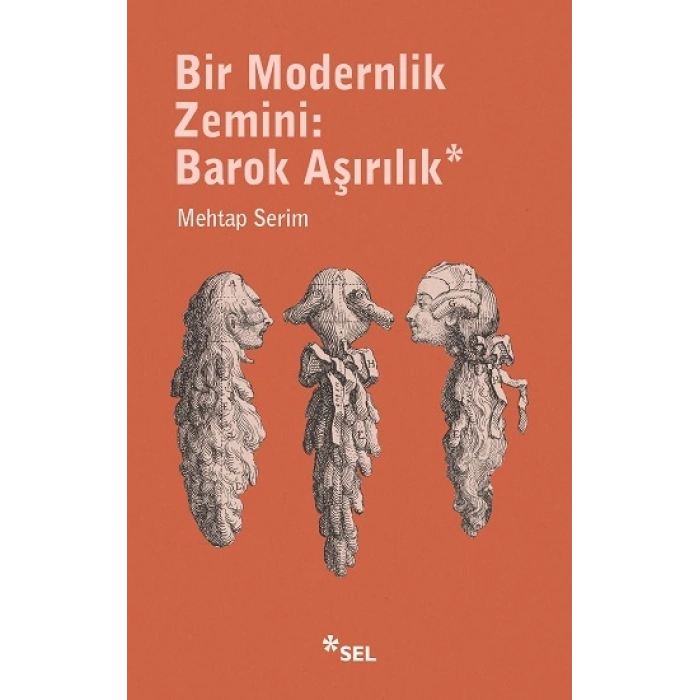 Bir Modernlik Zemini: Barok Aşırılık