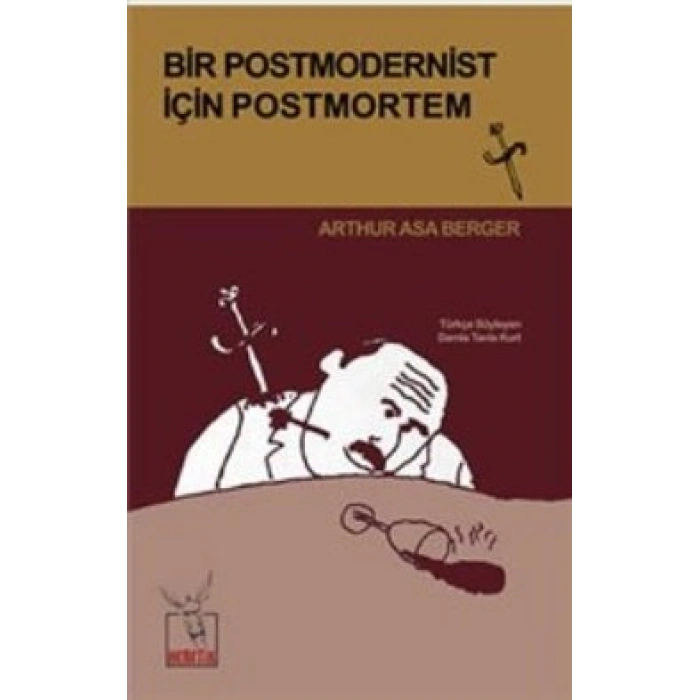 Bir Postmodernist İçin Postmortem