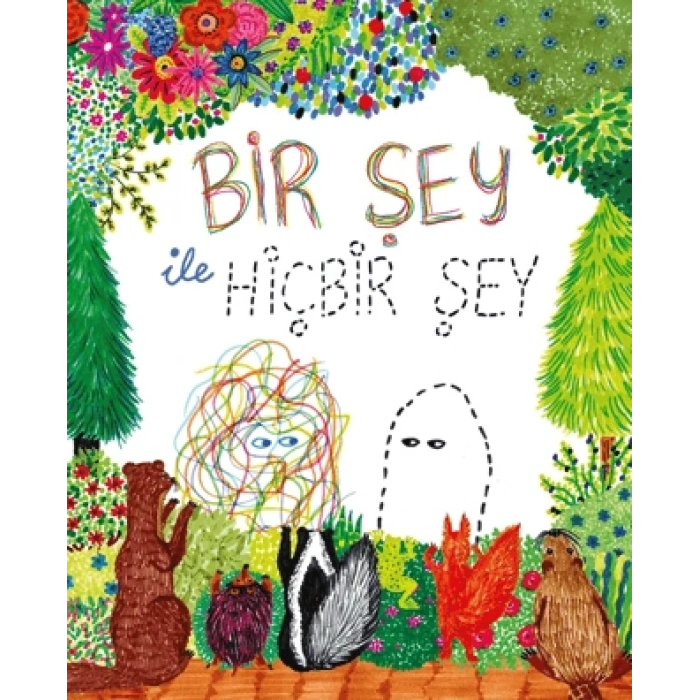 Bir Şey İle Hiçbir Şey