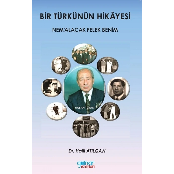Bir Türkünün Hikayesi Nem’alacak Felek Benim