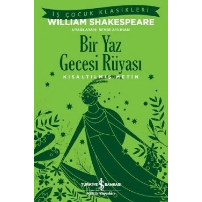 Bir Yaz Gecesi Rüyası (kısaltılmış Metin) 100 Temel Eser
