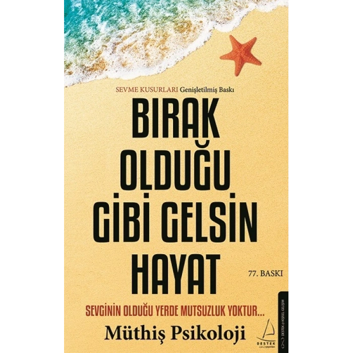 Bırak Olduğu Gibi Gelsin Hayat