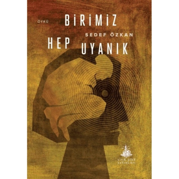 Birimiz Hep Uyanık