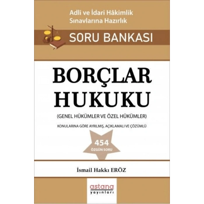 Borçlar Hukuku Adli Ve İdari Hakimlik Sınavı Soru Bankası