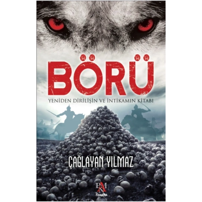 Börü - Yeniden Dirilişin Ve İntikamın Kitabı