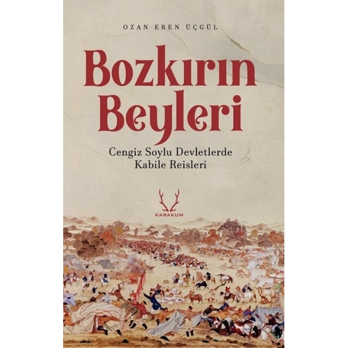 Bozkırın Beyleri