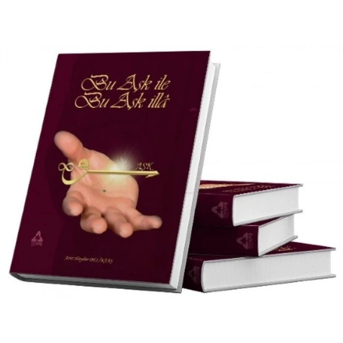 Bu Aşk İle Bu Aşk İlla