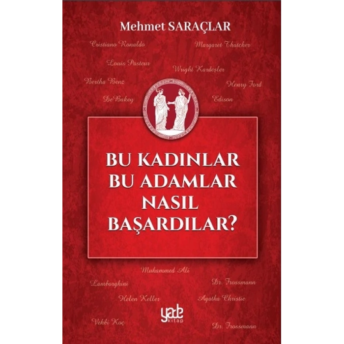 Bu Kadınlar Bu Adamlar Nasıl Başardılar?