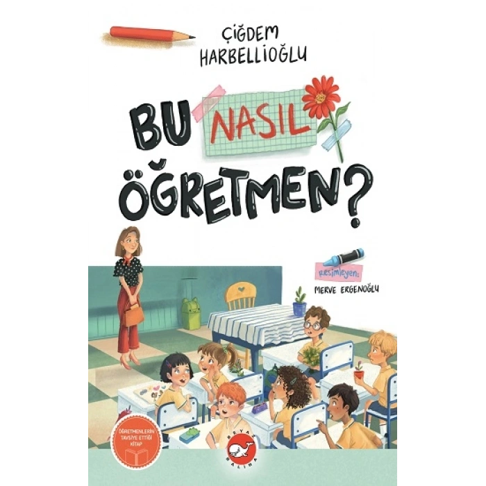 Bu Nasıl Öğretmen?