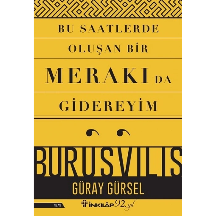 Bu Saatlerde Oluşan Bir Merakı Da Gidereyim