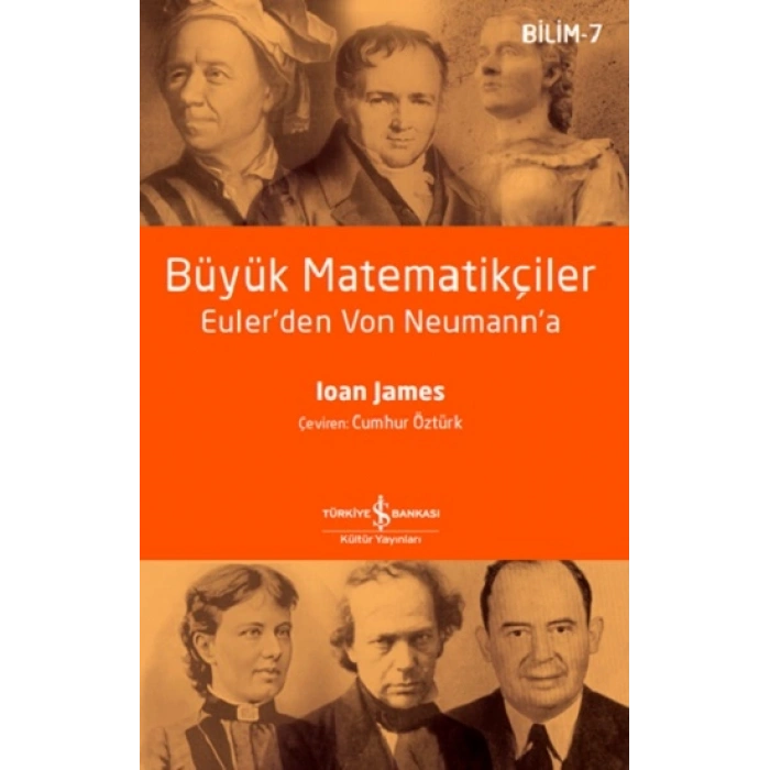 Büyük Matematikçiler – Euler’den Von Neumann’a