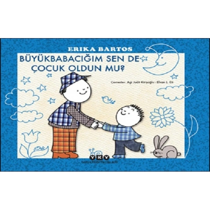 Büyükbabacığım Sen De Çocuk Oldun Mu?