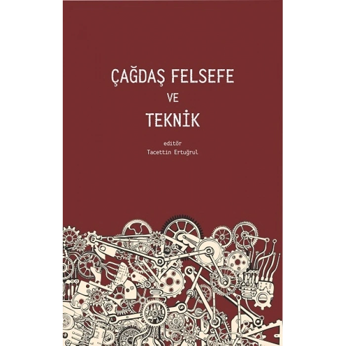 Çağdaş Felsefe Ve Teknik