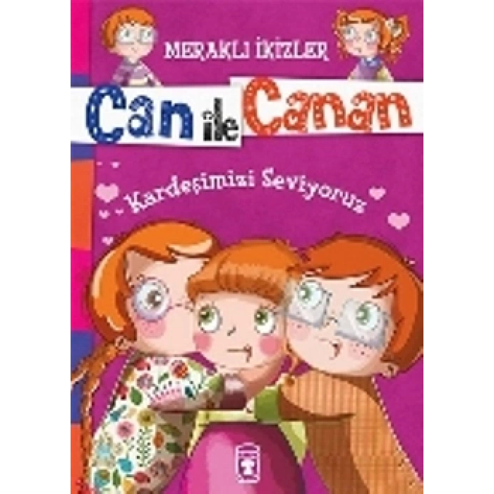 Can İle Canan - Kardeşimizi Seviyoruz