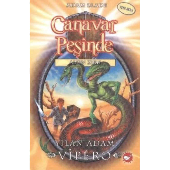 Canavar Peşinde Serisi 10 - Altın Zırh (yılan Adam Vipero)