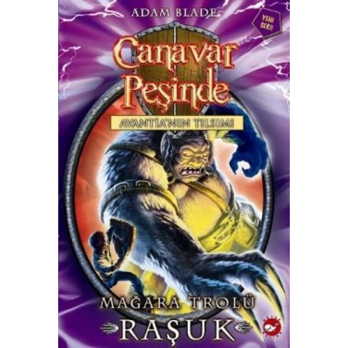 Canavar Peşinde Serisi 21 - Avantianın Tılsımı (mağara Trolü Raşuk)