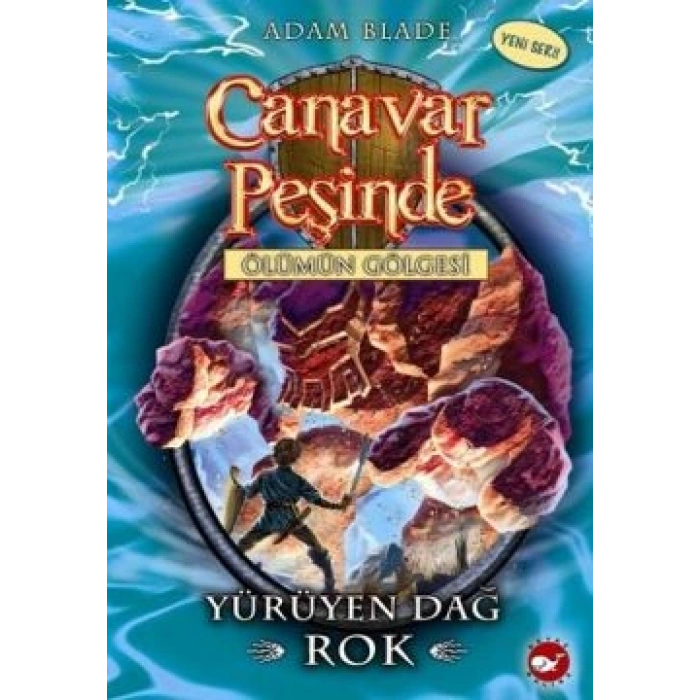 Canavar Peşinde Serisi 27 - Ölümün Gölgesi (yürüyen Dağ Rok)